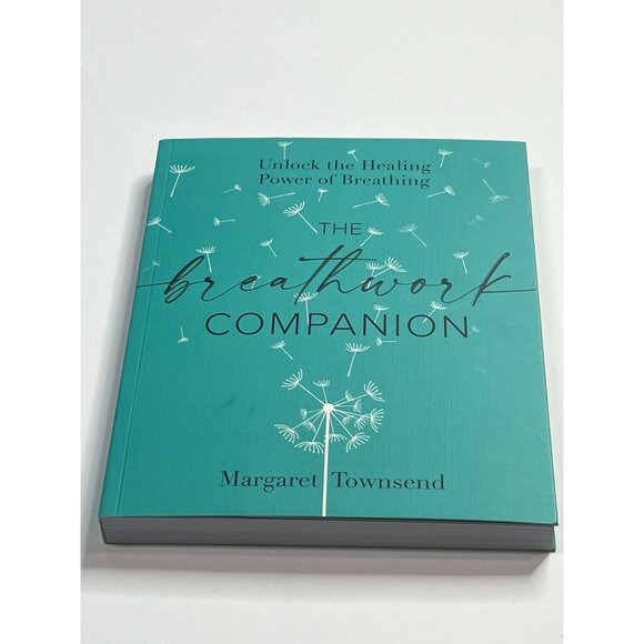 The Breathwork Companion Book Margaret Townsend Meditation Breathing Healing - Picture 3 of 7